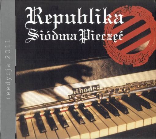 Okładka REPUBLIKA - SIODMA PIECZEC (DIGIPACK)
