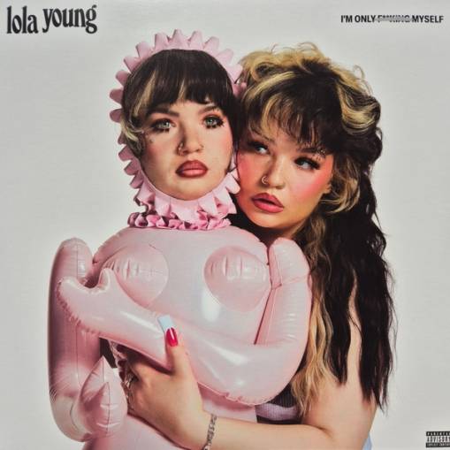 Okładka LOLA YOUNG - I'M ONLY F**KING MYSELF: THE BASIC B*TCH EDITION (NUDE PINK VINYL LP)