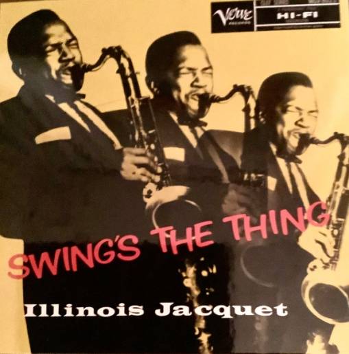 Okładka JACQUET, ILLINOIS - SWING'S THE THING (ACOUSTIC SOUNDS) (LP)