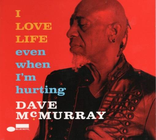 Okładka MCMURRAY, DAVE - I LOVE LIFE