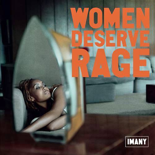 Okładka IMANY - WOMEN DESERVE RAGE Simple CD : Digisleeve booklet16 pages