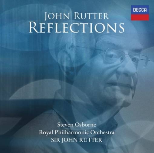 Okładka OSBORNE, STEVEN/ ROYAL PHILHARMONIC ORCHESTRA/ JOHN RUTTER - REFLECTIONS