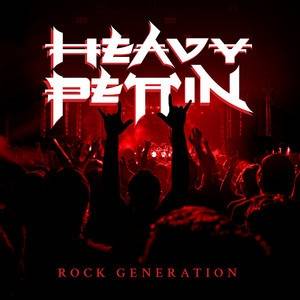 Okładka HEAVY PETTIN - ROCK GENERATION