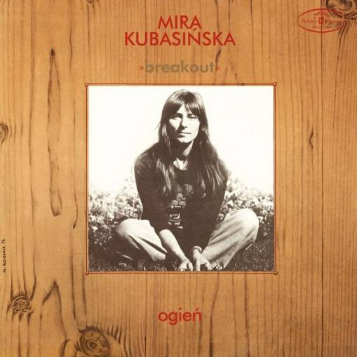 Okładka KUBASINSKA, MIRA & BREAKOUT - OGIEŃ LE / 200-GRAM SUPER-HEAVYWEIGHT VINYL