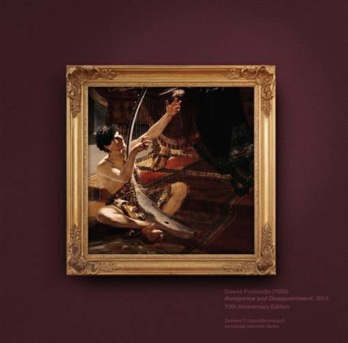 Okładka Podsiadlo, Dawid - Annoyance and Disappointment (10th Anniversary Edition)