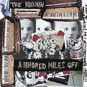 Okładka The Walkmen - A Hundred Miles Off [EX]