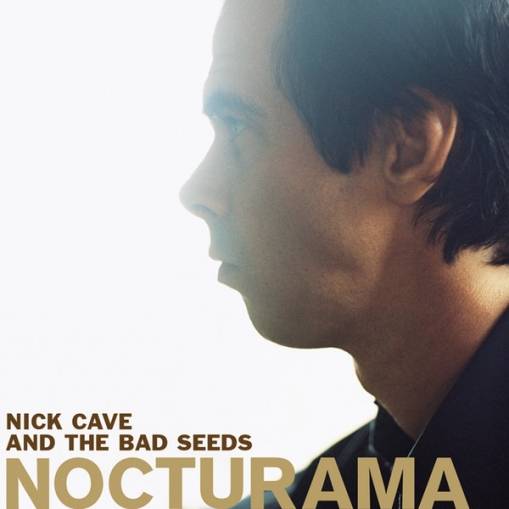 Okładka CAVE, NICK & THE BAD SEEDS - NOCTURAMA
