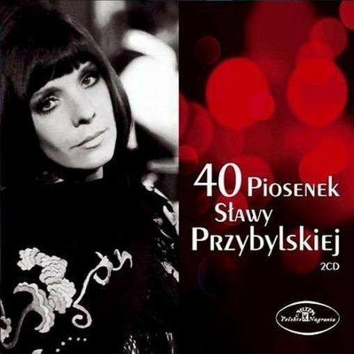 Okładka SLAWA PRZYBYLSKA - 40 PIOSENEK SLAWY PRZYBYLSKIEJ