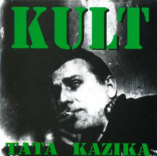 Okładka Kult - Tata Kazika 1