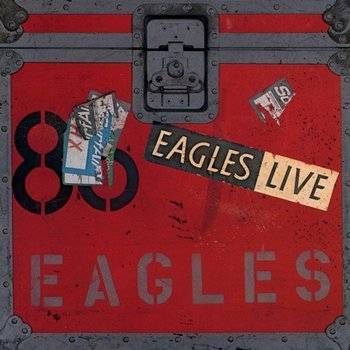 Okładka THE EAGLES - EAGLES LIVE