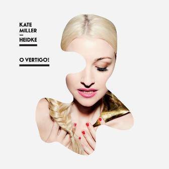 Okładka Miller-Heidke, Kate - O Vertigo