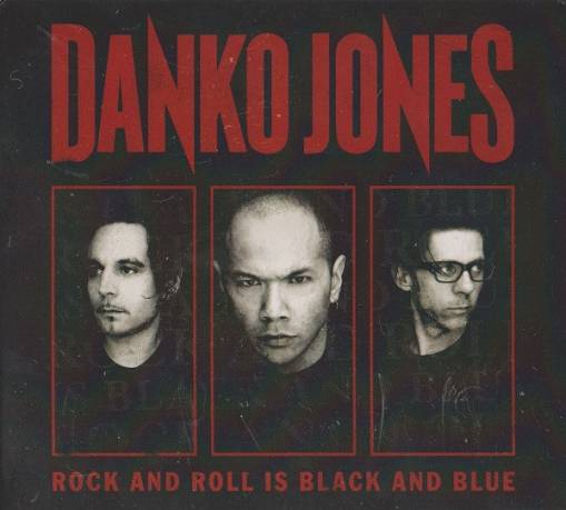 Okładka Danko Jones - Rock N Roll Is Black And Blue