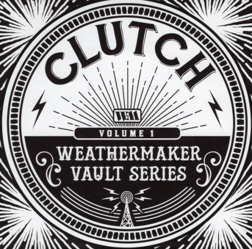 Okładka Clutch - The Weathermaker Vault Series Vol I