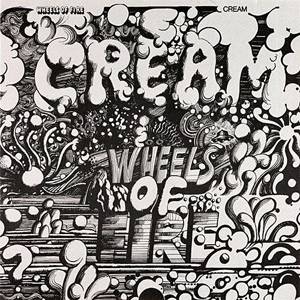 Okładka CREAM - WHEELS OF FIRE (REMASTERED)