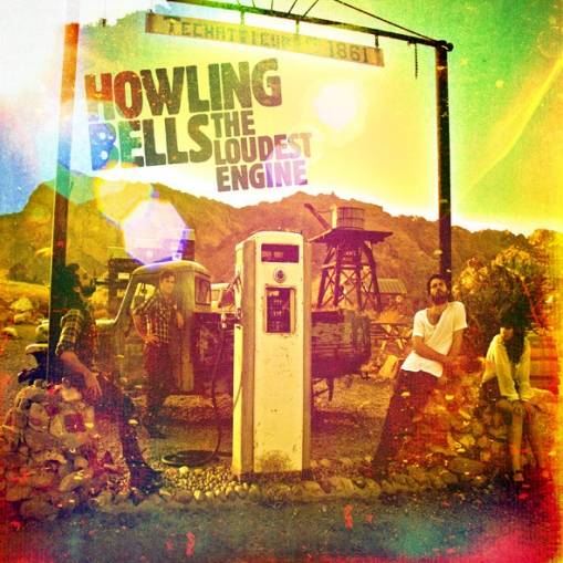 Okładka Howling Bells - The Loudest Engine