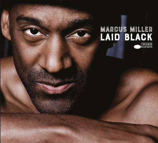 Okładka MARCUS MILLER - LAID BLACK