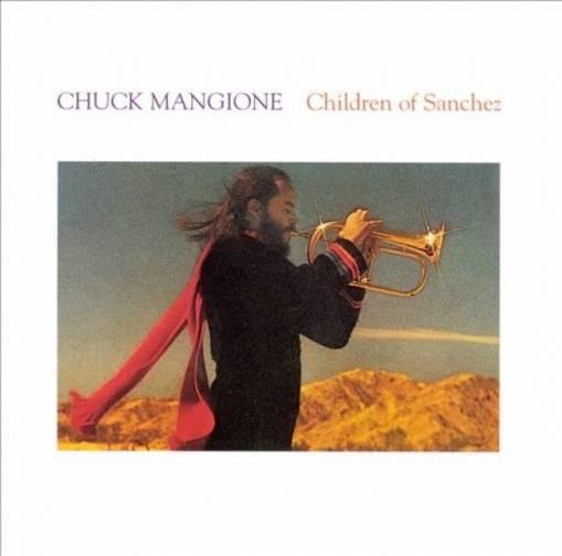 Okładka CHUCK MANGIONE - CHILDREN OF SANCHEZ