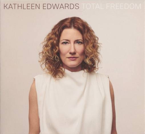 Okładka Kathleen Edwards - Total Freedom