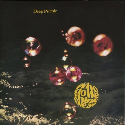 Okładka DEEP PURPLE - WHO DO WE THINK WE ARE - REMASTERED LP