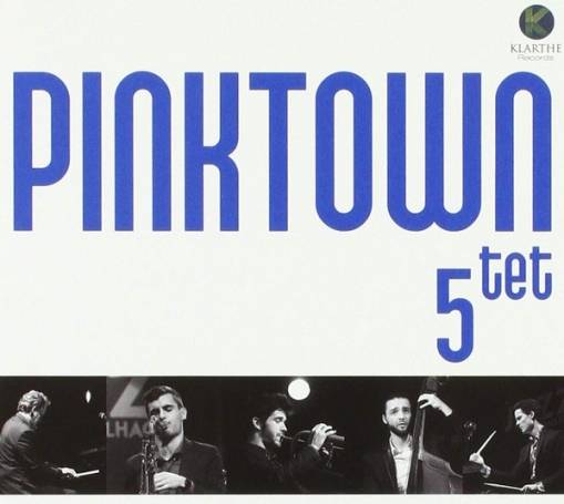 Okładka Pinktown Quintet - Pinktown Quintet