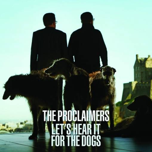 Okładka The Proclaimers - Let's Hear It For The Dogs