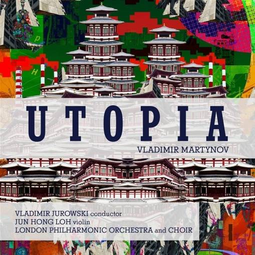 Okładka Vladimir Martynov - Utopia London Philharmonic Orchestra Jurowski