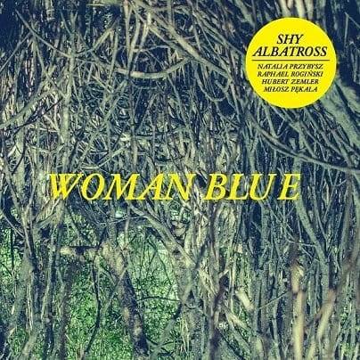 Okładka SHY ALBATROSS - WOMAN BLUE