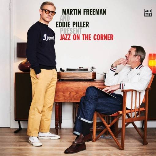 Okładka Martin Freeman And Eddie Pillar - Martin Freeman And Eddie Pillar Present Jazz On The Corner