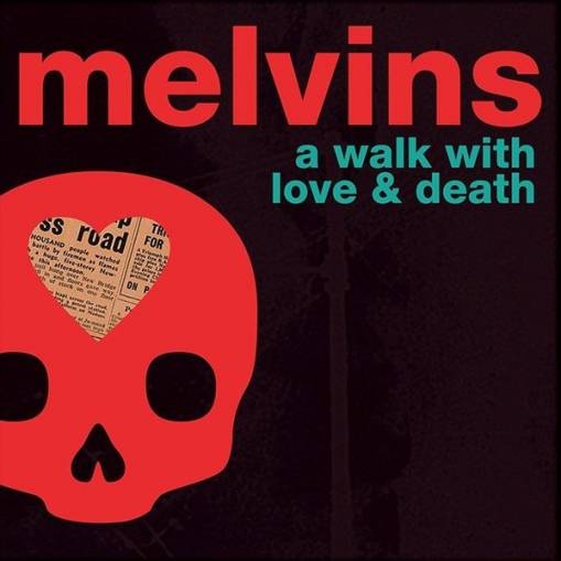 Okładka Melvins - A Walk With Love And Death Lp