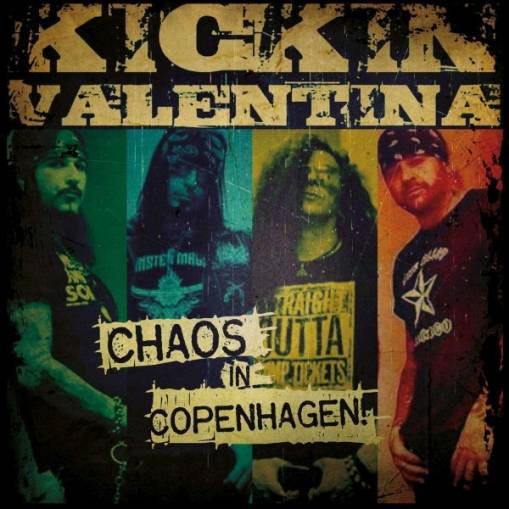 Okładka Kickin Valentina - Chaos In Copenhagen