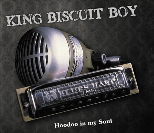 Okładka King Biscuit Boy - Hoodoo In My Soul