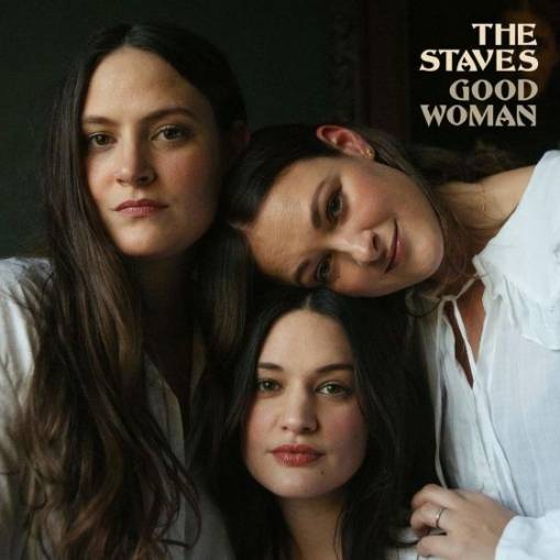 Okładka THE STAVES - GOOD WOMAN