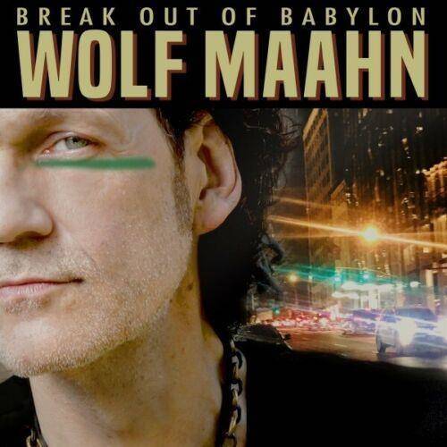 Okładka Wolf Maahn - Breat Out Of Babylon