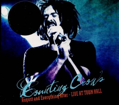 Okładka Counting Crows - August & Everything After - Live At Town Hall