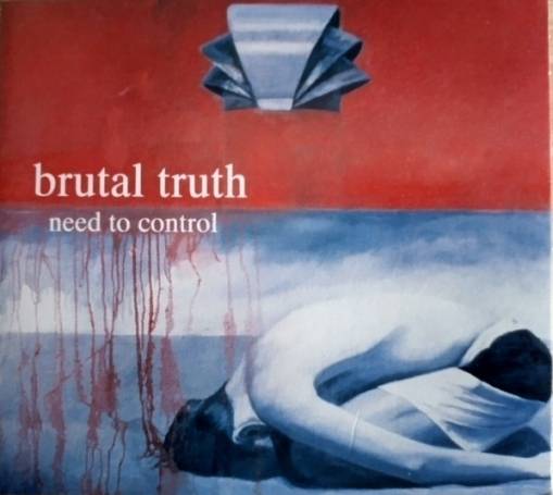 Okładka Brutal Truth - Need To Control