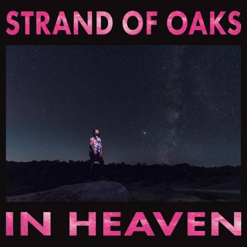 Okładka Strand Of Oaks - In Heaven