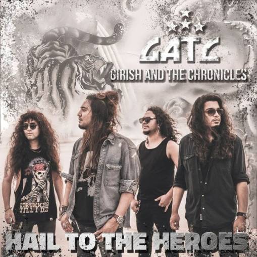 Okładka Girish & The Chronicles - Hail To The Heroes