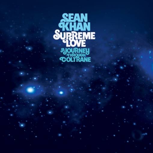 Okładka Khan, Sean - Supreme Love A Journey Through Coltrane