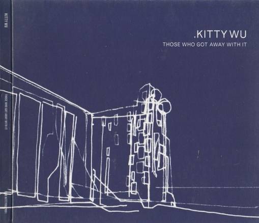 Okładka Kitty Wu - Those Who Got Away With It [EX]