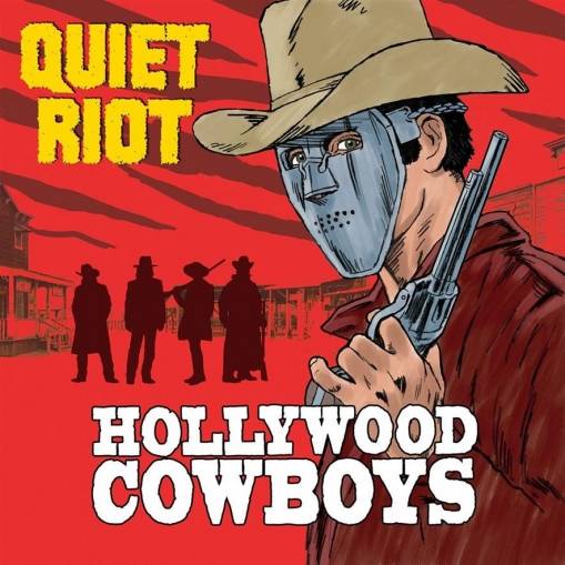 Okładka Quiet Riot - Hollywood Cowboys