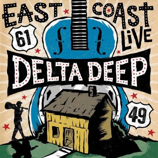 Okładka Delta Deep - East Coast Live Cd+Dvd