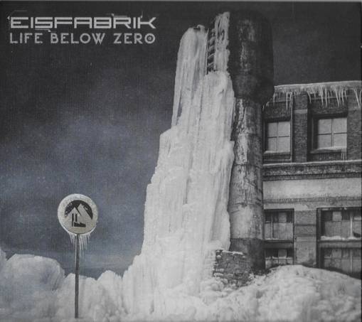 Okładka Eisfabrik - Life Below Zero