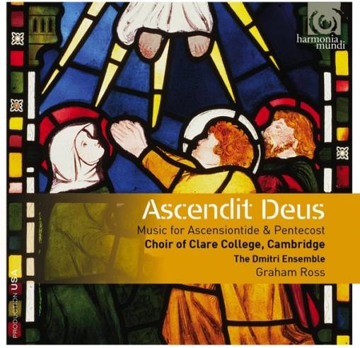 Okładka Choir Of Clare College Cambridge Graham Ross - Ascendit Deus Ascensiontide & Pentecost