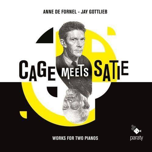Okładka Anne De Fornel Jay Gottlieb - Cage Meets Satie