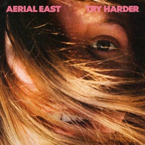 Okładka Aerial East - Try Harder LP