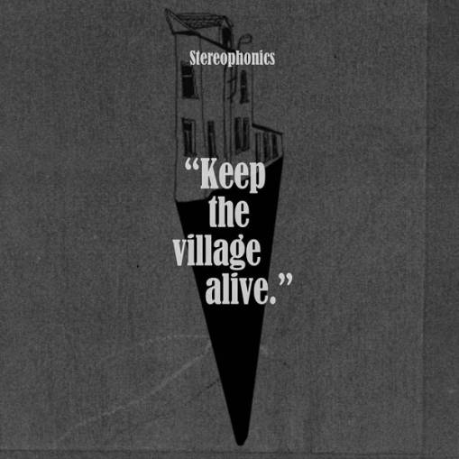 Okładka Stereophonics - Keep The Village Alive