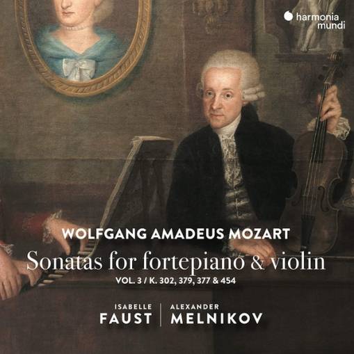 Okładka Mozart - Sonatas For Pianoforte & Violin Faust Melnikov