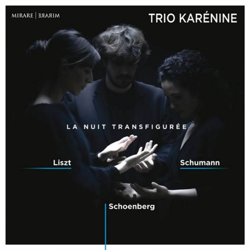 Okładka Liszt Schumann Schoenberg - La Nuit Tranfiguree Trio Karenine