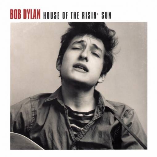 Okładka Bob Dylan - House Of The Risin Sun LP