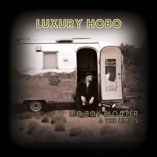 Okładka Big Boy Bloater & The Limits - Luxury Hobo